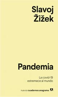 PANDEMIA : LA COVID-19 ESTREMECE AL MUNDO | 9788433916419 | ZIZEK, SLAVOJ