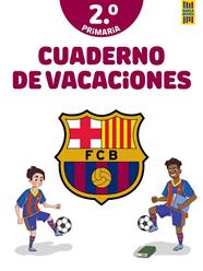 CUADERNO DE VACACIONES BARÇA 2º DE PRIMARIA | 9788408253822