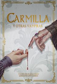 CARMILLA Y OTRAS VAMPIRAS | 9788419467737