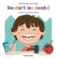 RENTA'T LES DENTS! | 9788413890418 | BLANCO, ELENA ; OÑORO, GONZALO ; BERNAL, ESTHER