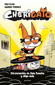 CHORIGATO 2 : PERSECUCIÓN EN SAN PONCHO Y ALGO MÁS | 9791387724962 | CLUA, PAU