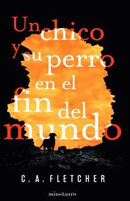 UN CHICO Y SU PERRO EN EL FIN DEL MUNDO | 9788445008317 | FLETCHER, C.A.