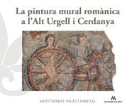 PINTURA MURAL ROMÀNICA A L’ALT URGELL I CERDANYA, LA | 9788412937091 | PAGÈS I PARETAS, MONTSERRAT