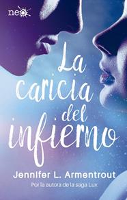 CARICIA DEL INFIERNO, LA | 9788417002268 | ARMENTROUT, JENNIFER L.