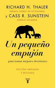 UN PEQUEÑO EMPUJÓN | 9788430628872 | THALER, RICHARD H. ; SUNSTEIN, CASS R.