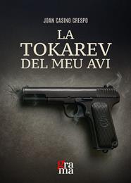 TOKAREV DEL MEU AVI, LA | 9791399052749 | CASINO CRESPO, JOAN