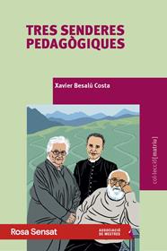 TRES SENDERES PEDAGÒGIQUES | 9791399004588 | BESALÚ COSTA, XAVIER