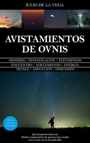 AVISTAMIENTOS DE OVNIS | 9788410527249 | DE LA VEGA, JULIO