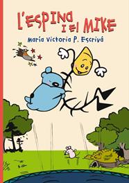 ESPINA I EL MIKE, L' | 9788418702242 | P. ESCRIVÁ, MARÍA VICTORIA