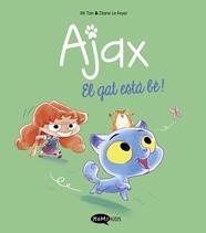 AJAX 1 :  EL GAT ESTÀ BÉ! | 9788419183521 | MR TAN ; DIANE LE FEYER