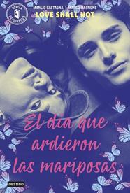 DÍA QUE ARDIERON LAS MARIPOSAS, EL | 9788408313038 | MAGNONE, MANLIO ; CASTAGNA, MARCO