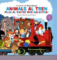ANIMALS AL TREN | 9788491379676 | KEFFORD, NAOMI ; MOORE, LYNNE ; DAVIES, BENJI