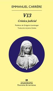 V13 : CRONICA JUDICIAL | 9788433904973 | CARRÈRE, EMMANUEL