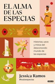 ALMA DE LAS ESPECIAS, EL | 9788403525238 | RAMOS (@TODOESPECIAS), JESSICA