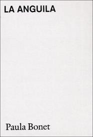 ANGUILA : ESO ES UN CUADRO NO UNA OPCION | 9788491333807 | BONET, PAULA