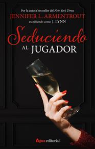 SEDUCIENDO AL JUGADOR | 9788412650983 | ARMENTROUT, JENNIFER