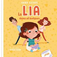 LIA DEIXA EL BOLQUER, LA | 9788418688461 | ESTAPÉ, ANNA ; PERPIÑÁN, ARANCHA