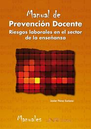 MANUAL DE PREVENCION DOCENTE | 9788476427903 | PEREZ SORIANO, J