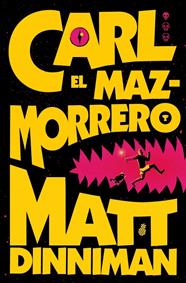 CARL EL MAZMORRERO | 9788410466135 | DINNIMAN, MATT