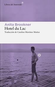 HOTEL DU LAC | 9788410178632 | BROOKNER, ANITA