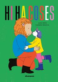 HI HA COSES | 9788410016279 | SEGOVIA, CARMEN/SENIS, JUAN