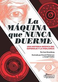 MAQUINA QUE NUNCA DUERME, LA | 9788412034653 | GREENBERG, IVAN; PATTERSON, EVERETT