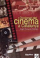 DICCIONARI DEL CINEMA A CATALUNYA | 9788441213791 | ROMAGUERA KI RAMIO, JOAQUIM (ED)