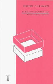 IMPERIO DE LA NORMALIDAD, EL | 9789878272344 | ROBERT CHAPMAN