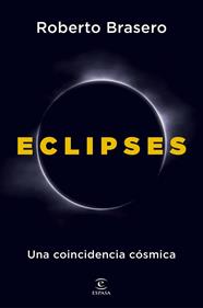 ECLIPSES | 9788467082722 | BRASERO, ROBERTO