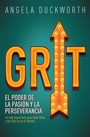* GRIT : EL PODER DE LA PASIÓN Y LA PERSEVERANCIA | 9788416622689 | DUCKWORTH, ANGELA
