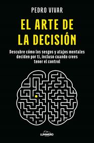 ARTE DE LA DECISIÓN, EL | 9791387761660 | VIVAR, PEDRO