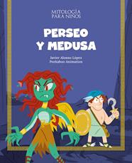 PERSEO Y MEDUSA | 9788413612430 | ALONSO LÓPEZ, JAVIER