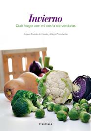 INVIERNO. QUE HAGO CON MI CESTA DE VERDURAS | 9788498436518 | GARCIA, NAGORE