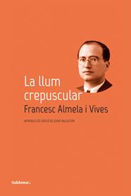 LLUM CREPUSCULAR, LA | 9788419571793 | ALMELA I VIVES, FRANCESC