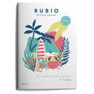 MI CUADERNO DE VERANO RUBIO. 6-7 AÑOS | 9788417427689 | ENRIQUE RUBIO POLO, SLU/GORDILLO TORRES, MANUEL