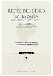 REDES DEL LIBRO EN ESPAÑA | 9788413402895 | AGUSTÍ, LLUÍS; BARÓ, MÓNICA; RUEDA RAMIREZ, PEDRO