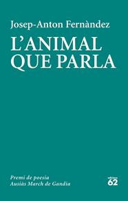 ANIMAL QUE PARLA, L' | 9788429779103 | FERNANDEZ, JOSEP-ANTON