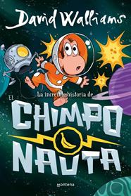 INCREÍBLE HISTORIA DE... - EL CHIMPONAUTA, LA | 9788410395558 | WALLIAMS, DAVID