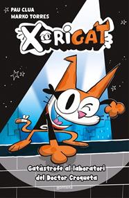 XORIGAT 1 : GATÀSTROFE AL LABORATORI DEL DOCTOR CROQUETA | 9791387724337 | CLUA, PAU