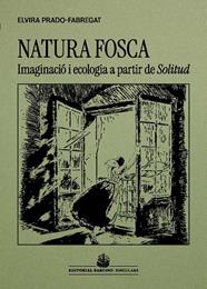 NATURA FOSCA | 9788416726509 | PRADO-FABREGAT, ELVIRA