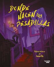 DONDE NACEN LAS PESADILLAS | 9791388034534 | ELLIS, ADAM