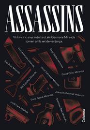 ASSASSINS | 9788466431439 | GERMANS MIRANDA;ARCARAZO MARTÍNEZ, LLUÍS;BELBEL, SERGI;BRAS, PEP/CIRICI, DAVID/ESPAÑOL, PITI/GALCERÁ