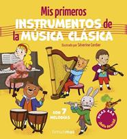 MIS PRIMEROS INSTRUMENTOS DE LA MÚSICA CLÁSICA. CON 7 MELODÍAS | 9788408320494 | CORDIER, SEVERINE