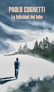 FELICIDAD DEL LOBO, LA | 9788439739067 | COGNETTI, PAOLO