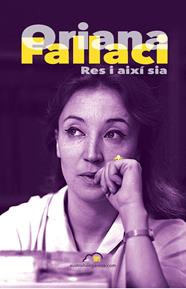 RES I AIXÍ SIA | 9788494519161 | FALLACI, ORIANA