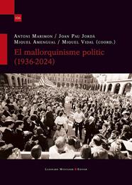 MALLORQUINISME POLÍTIC, EL (1936-2024) | 9788410377509 | VARIS