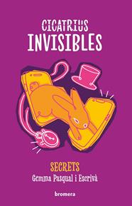 SECRETS 2 : CICATRIUS INVISIBLES | 9788413588971 | PASQUAL I ESCRIVÀ, GEMMA