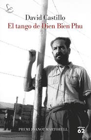 TANGO DE DIEN BIEN PHU, EL | 9788429778243 | CASTILLO, DAVID