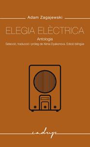 ELEGIA ELÈCTRICA | 9788412843347 | ZAGAJEKSKI, ADAM
