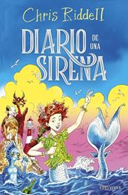 DIARIO DE UNA SIRENA | 9788414065389 | RIDDELL, CHRIS